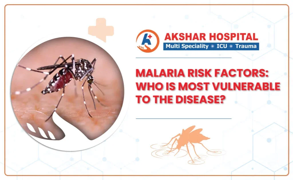 Malaria Risk Factors: Who is Most Vulnerable to the Disease?