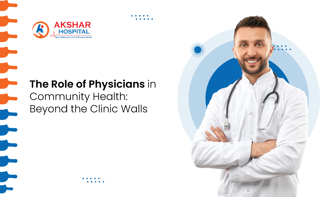 The Role of Physicians in Community Health: Beyond the Clinic Walls